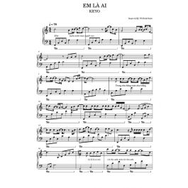 Em Là Ai - Keyo - Piano Sheet