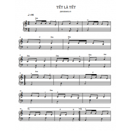 TẾT LÀ TẾT- Piano Sheet Music